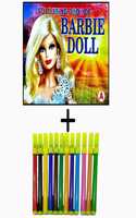 Colouring Book Of Barbie Doll With Sketch Pen Combo Set [ 12 Sketch Pen Multicolour ] For Kids & Childrens | Fun Activity Colouring Book | Sketch Pen Set | Crayons Set | Colouring | Drawing