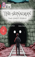 The Signalman: Two Ghost Stories