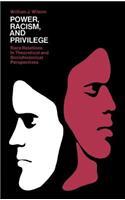 Power, Racism, and Privilege