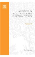 Advances Electronc &Electron Physics V19: (Advances in Electronics and Electron Physics)