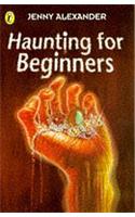 Haunting for Beginners