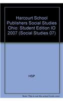 Harcourt School Publishers Social Studies Ohio: Student Edition Grade 4 Ohio 2007