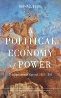 A Political Economy of Power