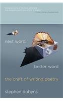 Next Word, Better Word: The Craft of Writing Poetry(English)