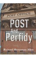 Post And Perfidy