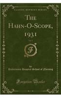 The Hahn-O-Scope, 1931, Vol. 1 (Classic Reprint)