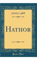 Hathor (Classic Reprint)
