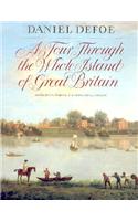 A Tour Through the Whole Island of Great Britain: Abridged and Illustrated Edition