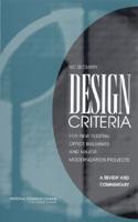 Isc Security Design Criteria for New Federal Office Buildings and Major Modernization Projects: A Review and Commentary