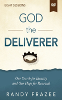 God the Deliverer Video Study