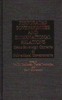 Perforated Sovereignties and International Relations