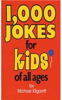 1000 Jokes For Kids Of All Ages