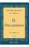 Il Decameron, Vol. 3 (Classic Reprint)