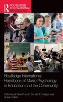 Routledge International Handbook of Music Psychology in Education and the Community