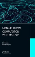 Metaheuristic Computation with Matlab(r)