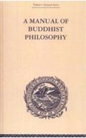 A Manual of Buddhist Philosophy