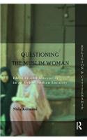 Questioning the ‘Muslim Woman’
