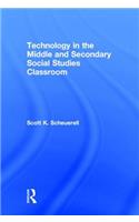 Technology in the Middle and Secondary Social Studies Classroom