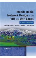 Mobile Radio Network Design in the VHF and UHF Bands