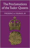 Proclamations of the Tudor Queens