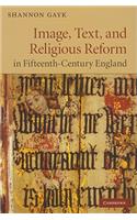 Image, Text, and Religious Reform in Fifteenth-Century England