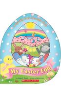 My Easter Egg: A Sparkly Peek-Through Story
