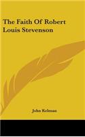 The Faith Of Robert Louis Stevenson