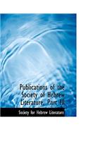 Publications of the Society of Hebrew Literature, Part III