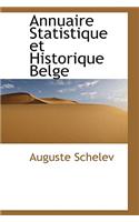 Annuaire Statistique Et Historique Belge