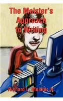 Meister's Approach to Writing
