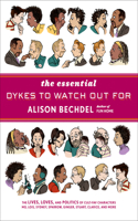 Essential Dykes to Watch Out for