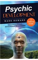Psychic Development: A How to Guide