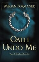Oath Undo Me