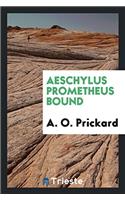 Aeschylus Prometheus Bound