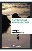 David Swing Poet-Preacher