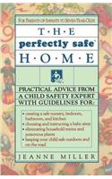 Perfectly Safe Home