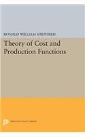 Theory of Cost and Production Functions