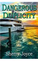Dangerous Duplicity