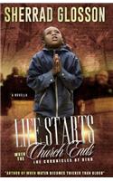 Life Starts When The Church Ends