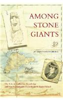 Among Stone Giants