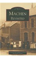 Machen Revisited: (Archive Photographs: Images of Wales)