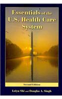 Essentials of the U.S. Health Care System