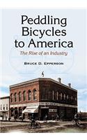 Peddling Bicycles to America