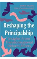 Reshaping the Principalship