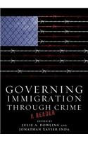 Governing Immigration Through Crime