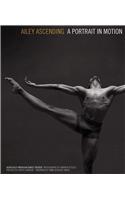 Ailey Ascending: A Portrait in Motion