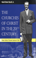 Churches of Christ in the 20th Century