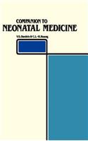 Companion to Neonatal Medicine