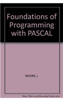 Foundations of Programming with PASCAL