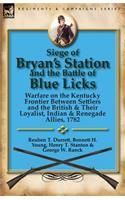 Siege of Bryan's Station and the Battle of Blue Licks